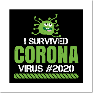 I Survived Corona Virus #2020 Posters and Art